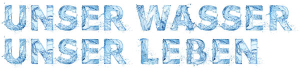 Unser Wasser, unser Leben